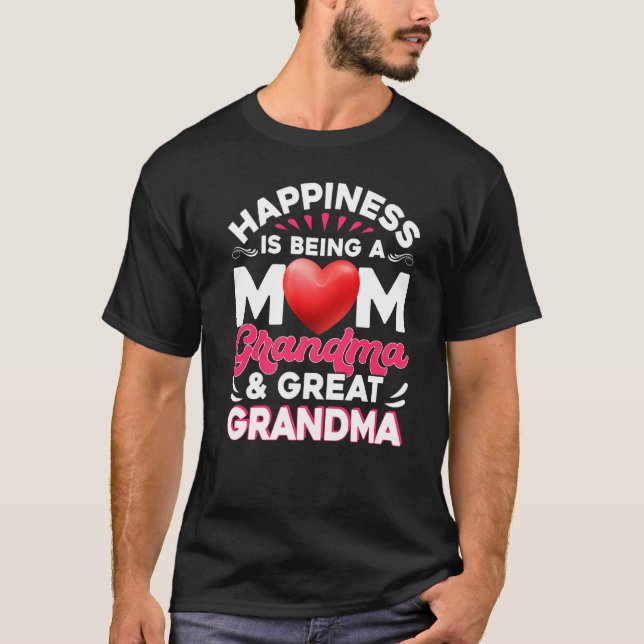 Camiseta Tee Happiness Is Being A Mom Great Grandma (Frente)