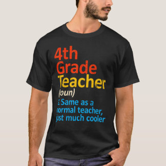 Camiseta Tee School 4th Grade Teacher Definition