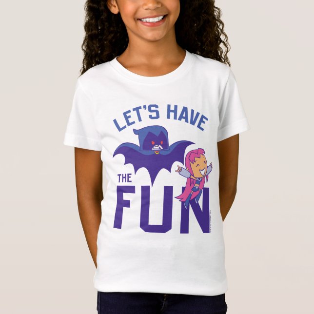 Camiseta Teen Titans Go! | Starfire & Raven "Divirta-Se" (Frente)