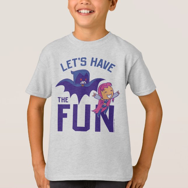 Camiseta Teen Titans Go! | Starfire & Raven "Divirta-Se" (Frente)