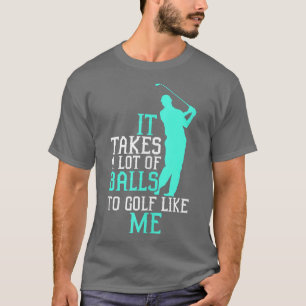 Camiseta Tees De Golfe Engraçados Leva Muitas Bolas Para Go