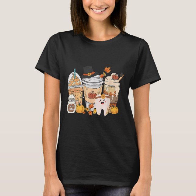 Camiseta Teeth Coffee Fall Dental Pumpkin Latte Dentist Tha (Frente)