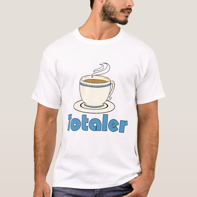 Camiseta Teetotaler (Frente)