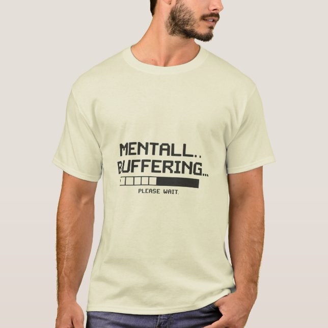 Camiseta Tela de Carregamento do Buffer Mental (Frente)