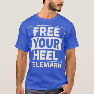 Camiseta Telemark Ski Free Heel Skiing