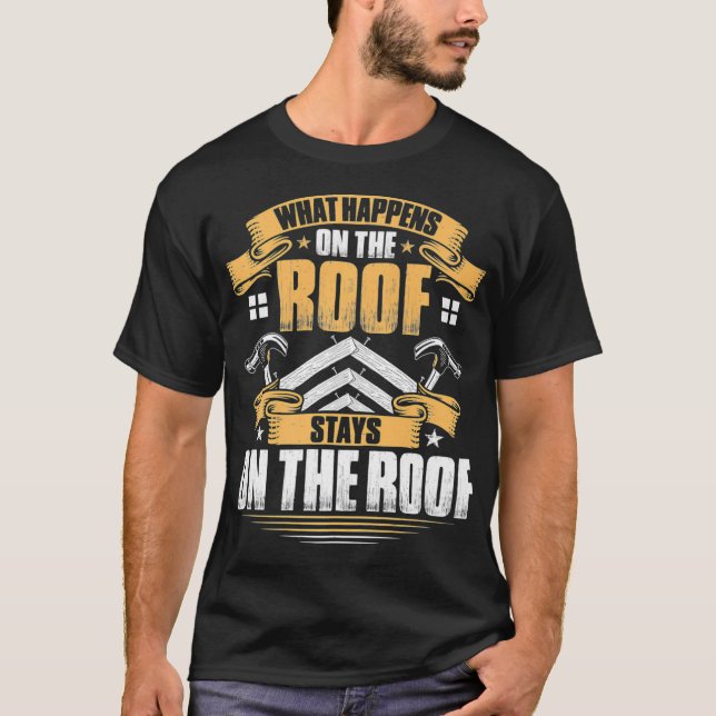 Camiseta Telhado Que Acontece No Telhado De Roofer Premium  (Frente)