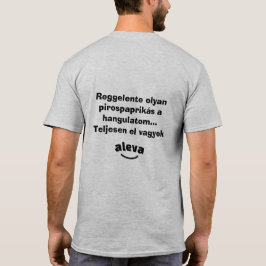 Camiseta Teljesen el vagyok aleva férfi rövidujjú