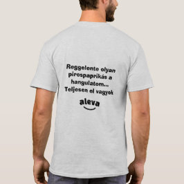 Camiseta Teljesen el vagyok aleva férfi rövidujjú