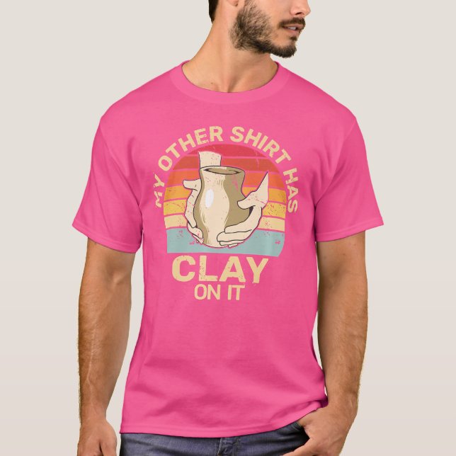Camiseta Tem Argila Nele Escultura de Cerâmica de Olaria (Frente)