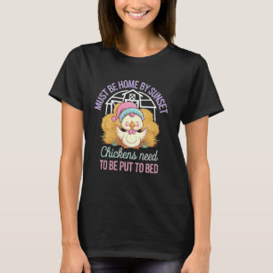 Camiseta Tem de estar em casa ao pôr do sol Galinhas precis