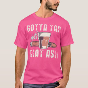Camiseta Tem de tocar aquela cinza Charuto Charutos Fumando