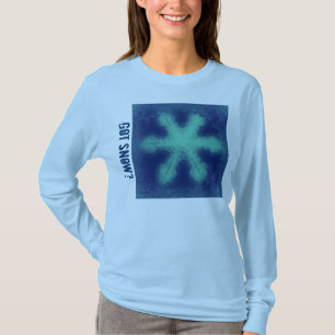 Camiseta Tem neve? 4 Tshirt