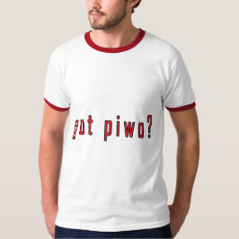 Camiseta tem píwo?