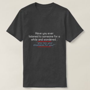 Camiseta tem você escutou nunca alguém