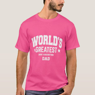 Camiseta Tema Pet do Pai do Cachorro Mens Dogo Argentino