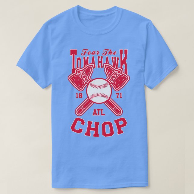 Camiseta Teme O Tomahawk Chop 1871 (Frente do Design)
