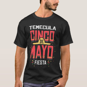 Camiseta Temecula California Cinco de Mayo - Presente de Ce