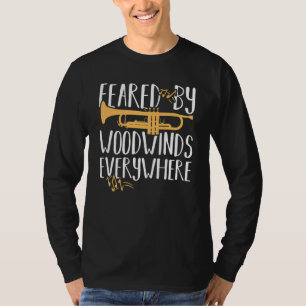 Camiseta Temido Por Madeiras Em Toda Parte Tocador de Tromb