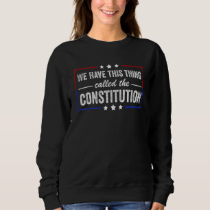 Camiseta Temos Essa Coisa Chamada Constituição América