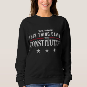Camiseta Temos Essa Coisa Chamada Constituição América