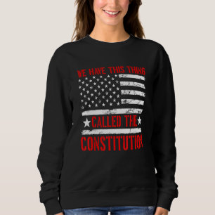 Camiseta Temos Esta Coisa Chamada Patriota Da Constituição