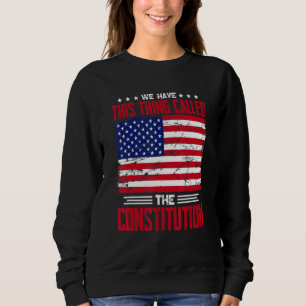 Camiseta Temos Esta Coisa Chamada Patriota Da Constituição