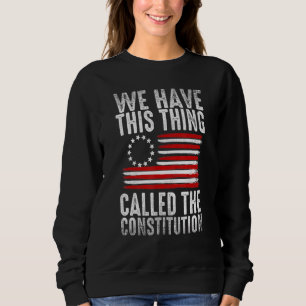 Camiseta Temos Esta Coisa Chamada Patriota Da Constituição