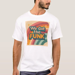 Camiseta Temos os anos setenta do funk