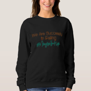 Camiseta Temos sucesso na motivação dos Stoners.