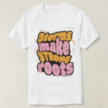 Tempestades Fazem Raízes Fortes - Tipografia Da Re