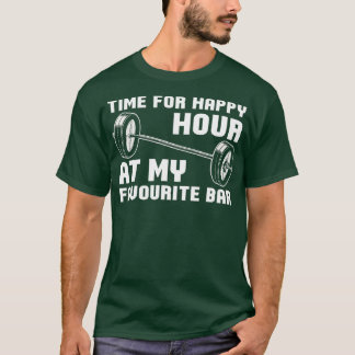Camiseta Tempo De Levantamento De Peso Para A Hora Feliz No