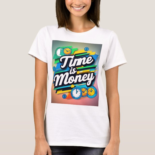 Camiseta Tempo é dinheiro (Frente)