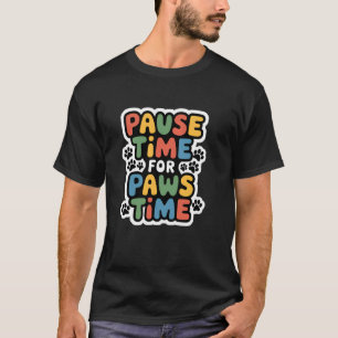Camiseta Tempo Fofo de Pausa para Impressões de Patas da Pe