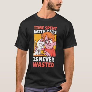 Camiseta Tempo Gasto Com Gatos Nunca É Desperdiçado Com Um