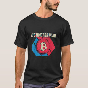Camiseta Tempo Para A Criptomoeda Btc Retroativa Do Plano B