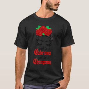 Camiseta Tempo parcial Cabrona Cheio Horário Chingona Latin