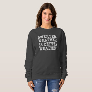 CAMISETA TEMPO SUÁVEL MELHOR TEMPO TEMPO AUTUMN SWEATSHIRT