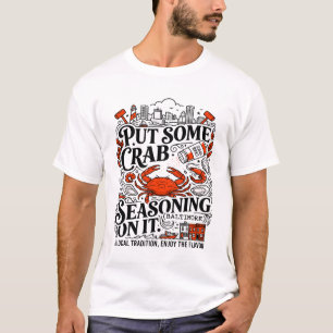 Camiseta Temporada de tempero de caranguejo de Baltimore Ma
