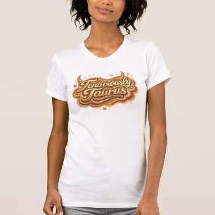 Camiseta Tenazmente Touro Zodíaco Signo Terra Retro Astro