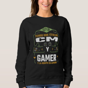 Camiseta Tengo Dos Títulos Cm Gamer Y La Rompo en