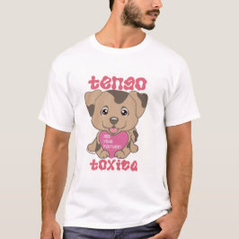 Camiseta Tengo Toxica Dingus Puppy