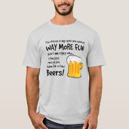 Camiseta Tenha algumas cervejas com as vozes na minha cabeç