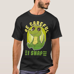 Camiseta Tenha Cuidado - Eu Encaixo - Alligador de Crocodil