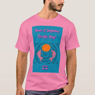 Camiseta Tenha dos homens óptimos do dia dos golfinhos uma