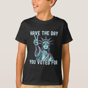 Camiseta Tenha O Dia Em Que Votou - Sutil Anti Trump