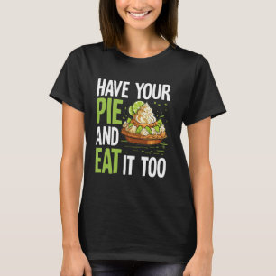 Camiseta Tenha Seu Bolo e Coma-o Também Torta de Limão Key