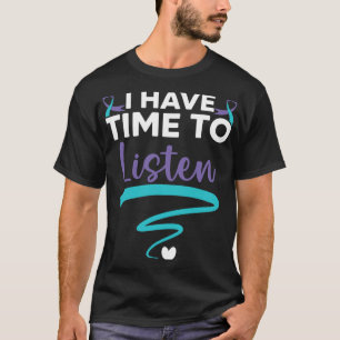 Camiseta Tenha Tempo Para Ouvir Seus Problemas De Vida Cura