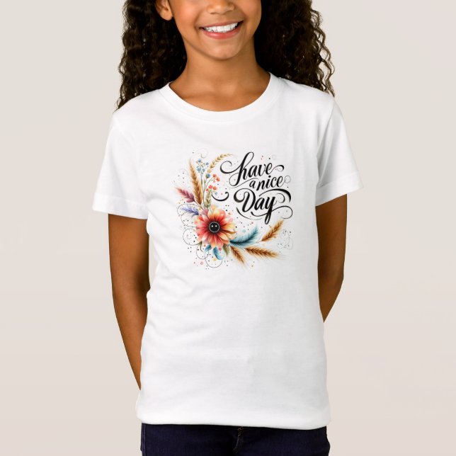 Camiseta Tenha um belo dia floral (Frente)