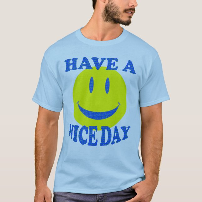 Camiseta Tenha um bom dia / @%$# desligado (Frente)
