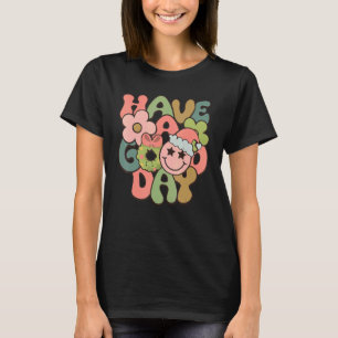 Camiseta Tenha Um Bom Dia Feliz Rosto Feliz Natal Motivador